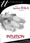 Intuition - Théâtre du Temps