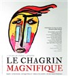 Le Chagrin Magnifique - Collège de la Salle 