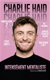 Charlie Haid dans Intensément mentaliste - Palais des Congrès de Lorient