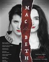 Macbeth - Théâtre Clavel