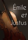 Émile et Justus - Théâtre de Nesle - grande salle 