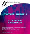 Moment Sonore 1 - Théâtre du Temps