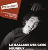 Solal Dahan dans La ballade des gens heureux (ou moins...) - Théâtre le Proscenium