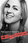 Maryvonne Beaune dans Nous les humains - Théâtre de Ménilmontant - Salle Guy Rétoré