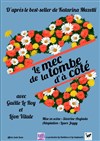 Le mec de la tombe d'à côté - CCVA - Centre Culturel & de la Vie Associative