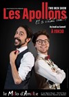 Les Apollons dans Et si c'était vrai ! - Théâtre Le Mélo D'Amélie