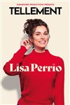 Lisa Perrio dans Tellement - Le Pont de Singe