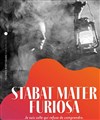 Stabat Mater Furiosa - Les Déchargeurs - Salle La Bohème