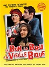 Le bon, la bru et la vieille bique - La Comédie de Limoges