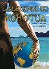 La légende de Kohotua - We welcome 