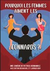 Pourquoi les femmes aiment les connards ? - Théâtre à l'Ouest