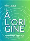 A l'origine - Les Tremplins du Craic