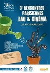 Rencontres parisiennes Eau et Cinéma - La Carafe prend de la bouteille - Pavillon de l'eau