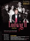 Ludwig II Le Roi Perché - Théo Théâtre - Salle Plomberie