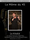 La môme du 45 chante Piaf - Le Kibélé