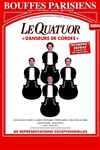 Le Quatuor - Théâtre des Bouffes Parisiens