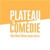 Plateau de Comédie - Comédie Dalayrac