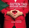 Guten tag, Madame Merkel - Théâtre La Flèche