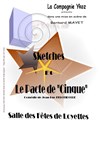 Sketches + Le pacte de cinque - Salle des fêtes de Loyettes
