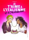 Je t'aime à l'italienne - Théâtre Trévise