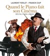 Quand le piano fait son cinéma - Théâtre BO Avignon - Novotel Centre - Salle 2