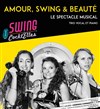Amour, Swing et Beauté - Théâtre du Rempart