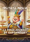 Spectacle musical : La folle journée de Gargantua - Salle colonne