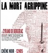 La mort (d')Agrippine - Théâtre du Chêne Noir - Salle Léo Ferré