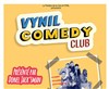 Vynil Comedy Club - Théâtre de la Cité