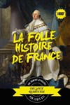La folle histoire de France - Le Paris - salle 2