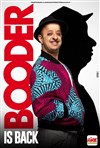 Booder is back - Le Prisme - La Halle d'Aurillac
