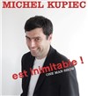 Michel Kupiec dans Michel Kupiec est inimitable - L'Antre Magique