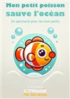Mon petit poisson sauve l'océan - Théâtre L'Alphabet