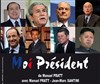 Manuel Pratt dans Moi président - Espace Gerson