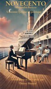 Novecento - Théâtre de l'Eau Vive