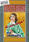 Colette Renard, 10 ans déjà ! - Théâtre du Nord-Ouest