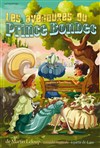 Les aventures du Prince Bonbec - La Comédie de la Passerelle