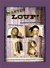 Wanted Loup ! - Péniche Théâtre Story-Boat