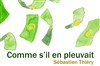 Comme s'il en pleuvait - Théâtre 2000