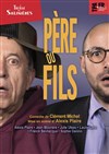 Père ou Fils - Théâtre des Salinières