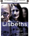Lisbeths - La Manufacture des Abbesses