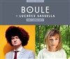 Boule + Lucrèce Sassella - L'Auguste Théâtre