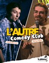 L'autre Comedy Club - 2 x 30 minutes avec Calvin et Rémy Sojah - Le Plateau
