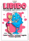Libido - Théâtre Comédie de Lille 