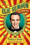 Elie Semoun dans Elie Semoun et ses monstres - Théâtre de l'Atelier