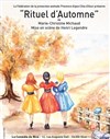 Rituel d'Automne - La Comédie de Nice