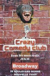 Crazy comedy club - Broadway Comédie Café