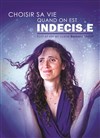 Choisir sa vie quand on est indécise - Le Kibélé