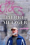 Pierre Metzger dans Gauchiasse - Théâtre BO Saint Martin