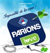 Parions Love - Comédie Triomphe